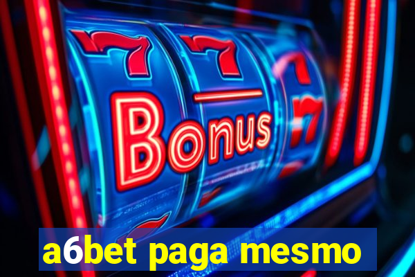 a6bet paga mesmo